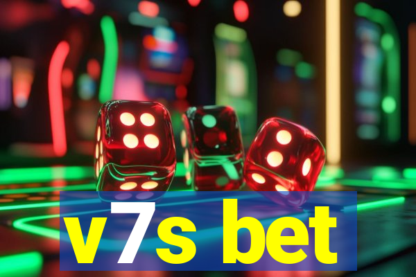 v7s bet